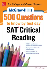 McGraw-Hill's 500 SAT Critical Reading Questions to Know by Test Day
