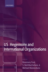 US Hegemony and International Organizations