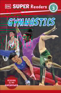 DK Super Readers Level 3 Gymnastics