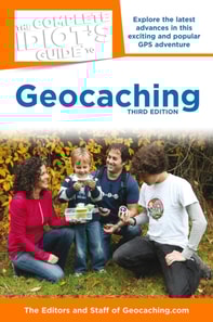 Complete Idiot's Guide to Geocaching, 3rd Edition
