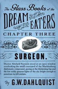 Glass Books of the Dream Eaters (Chapter 3 Surgeon)