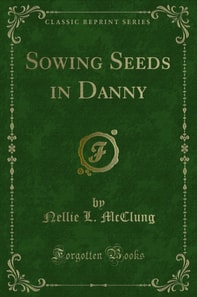 Sowing Seeds in Danny