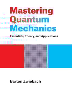 Mastering Quantum Mechanics