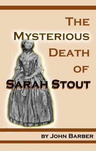 Mysterious Death of Sarah Stout