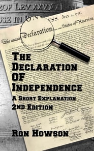 Declaration Of Independence, A Short Explanation, 2nd Edition