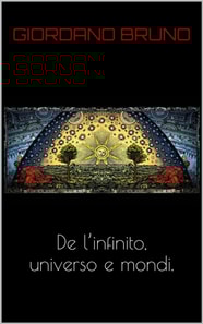 De l'infinito universo e mondi