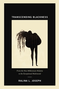 Transcending Blackness