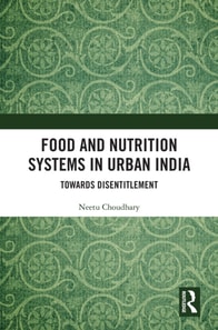 Food and Nutrition Systems in Urban India