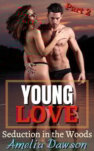 Young Love Seduction in the Woods Part 2