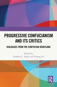 Progressive Confucianism and its Critics
