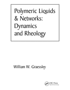 Polymeric Liquids & Networks