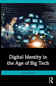 Digital Identity in the Age of Big Tech