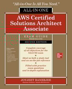 AWS Certified Solutions Architect Associate All-in-One Exam Guide, Second Edition (Exam SAA-C02)