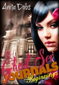 Ghost Sex Journals - Beginnings (Part 1)