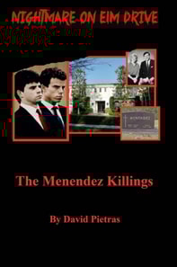 Nightmare on Elm Drive The Menendez Killings