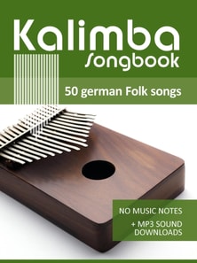 Kalimba Songbook - 50 German Folk Songs