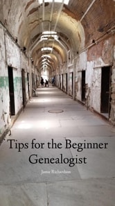 Tips for the Beginner Genealogist
