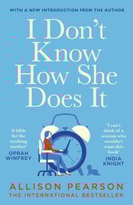 I Don't Know How She Does It