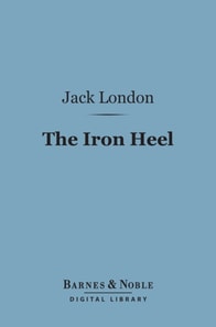 Iron Heel (Barnes & Noble Digital Library)