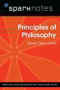 Principles of Philosophy (SparkNotes Philosophy Guide)