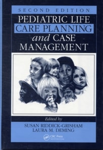 Pediatric Life Care Planning and Case Management