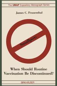 Smallpox: When Should Routine Vaccination Be Discontinued?