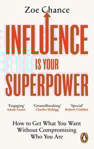 Influence is Your Superpower