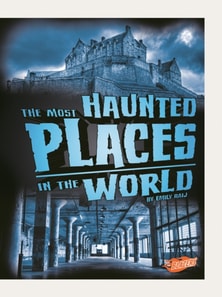 Most Haunted Places in the World