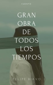 Gran Obra de Todos los Tiempos