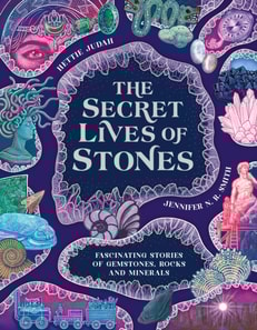 Secret Lives of Stones