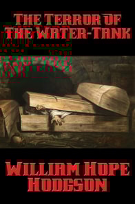 Terror Of The Water-Tank