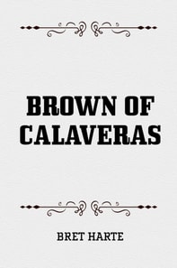 Brown of Calaveras