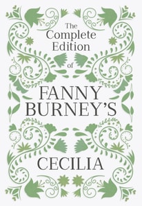 Complete Edition of Fanny Burney's Cecilia