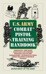 U.S. Army Combat Pistol Training Handbook