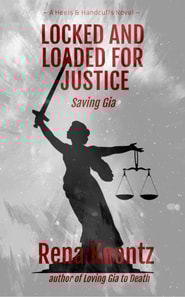 Locked And Loaded For Justice: Saving Gia