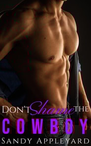Don't Shame the Cowboy