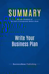 Summary: Write Your Business Plan
