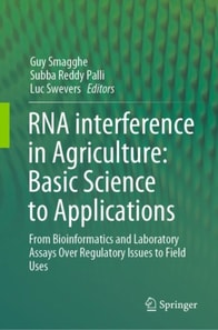 RNA interference in Agriculture: Basic Science to Applications