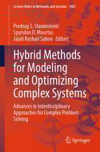 Hybrid Methods for Modeling and Optimizing Complex Systems