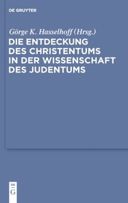 Die Entdeckung des Christentums in der Wissenschaft des Judentums
