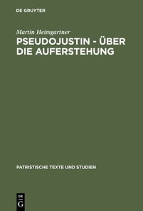 Pseudojustin – Über die Auferstehung