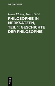 Philosophie in Merksätzen, Teil 1: Geschichte der Philosophie