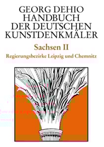 Dehio - Handbuch der deutschen Kunstdenkmäler / Sachsen Bd. 2