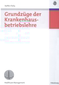 Grundzüge der Krankenhausbetriebslehre