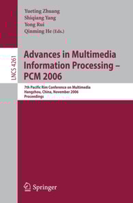 Advances in Multimedia Information Processing - PCM 2006