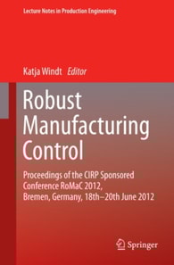 Robust Manufacturing Control