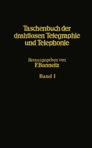 Taschenbuch der drahtlosen Telegraphie und Telephonie