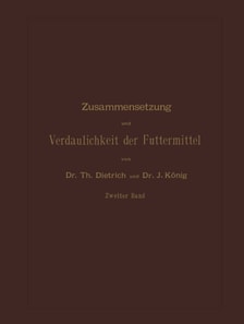 Zusammensetzung und Verdaulichkeit der Futtermittel