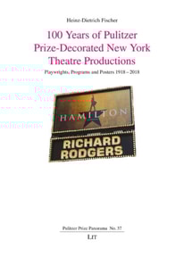 100 Years of Pulitzer Prize-Decorated New York Theatre Productions
