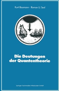 Die Deutungen der Quantentheorie